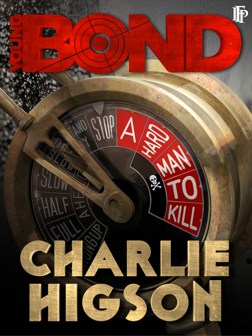 Title details for A Hard Man to Kill by Charlie Higson - Available